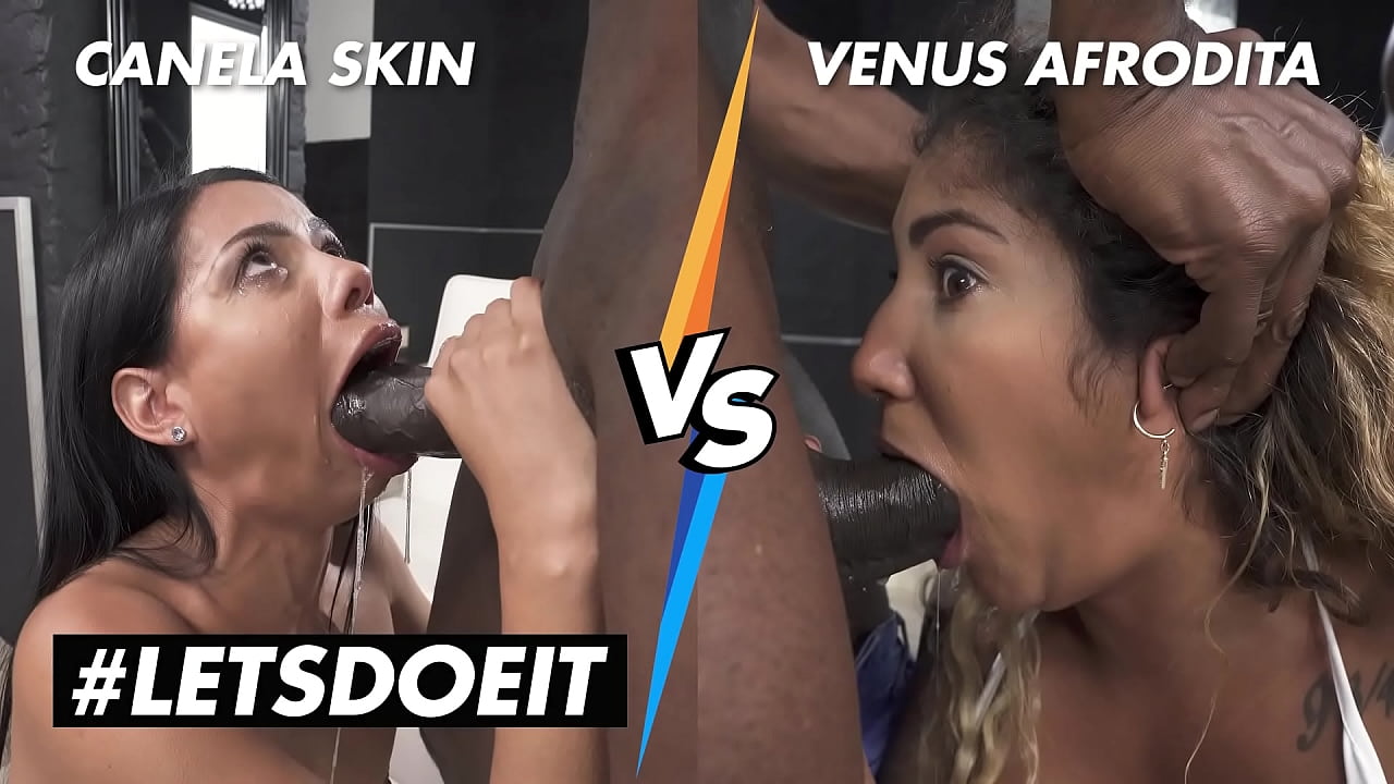 LETSDOEIT - Canela Skin vs Venus Afrodita - Who's The Best? - Anal Planet